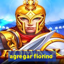 agregar fiorino